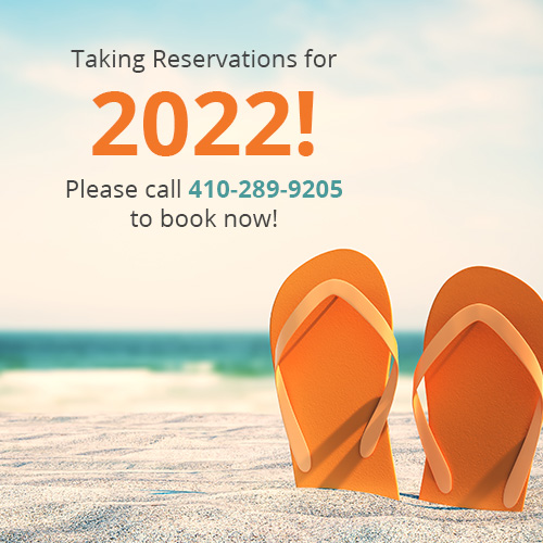 Taking reservations for 2022! Please call 410-289-9205 to book now!